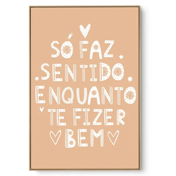 Quadro Decorativo Faz Sentido