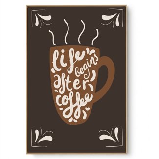 Quadro Decorativo Vida Após o Café